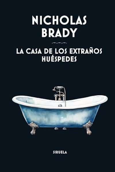 La casa de los extraños huéspedes - Nicholas Brady