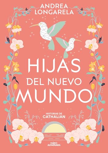 HIJAS DEL NUEVO MUNDO. Historias de Cathalian 3