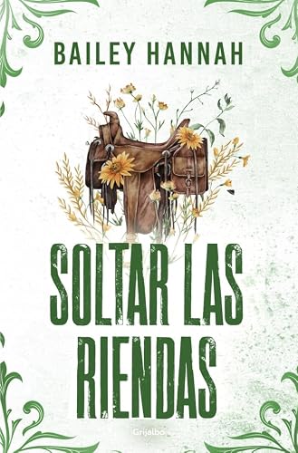 Portada de SOLTAR LAS RIENDAS
