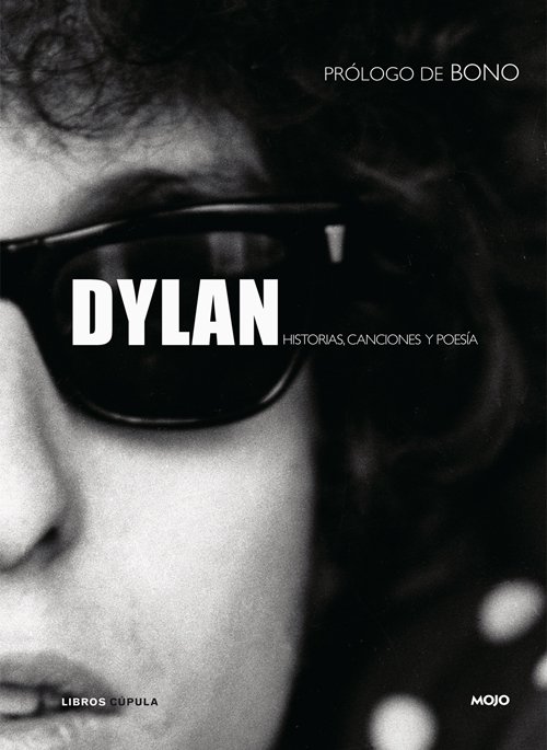 DYLAN: HISTORIAS, CANCIONES Y POESIA