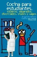 COCINA PARA ESTUDIANTES, SOLTEROS, SEPARADOS, DIVORCIADOS, VIUDOS Y VAGOS