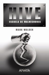 Portada de HIVE. Escuela de malhechores