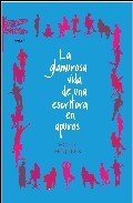 Portada de LA GLAMOUROSA VIDA DE UNA ESCRITORA EN APUROS