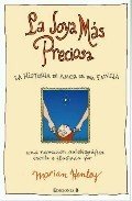 Portada de LA JOYA MÁS PRECIOSA. La historia de amor de una familia
