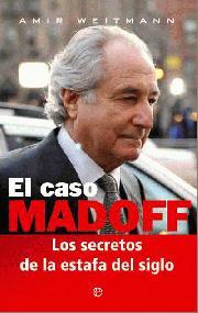 Portada de EL CASO MADOFF. Los secretos de la estafa del siglo
