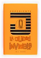 Portada de EXPEDIENTE J: LA CIUDAD INVISIBLE