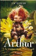 Portada de ARTHUR Y LA VENGANZA DE MALTAZARD