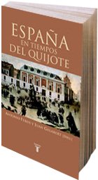 ESPAÑA EN TIEMPOS DEL QUIJOTE