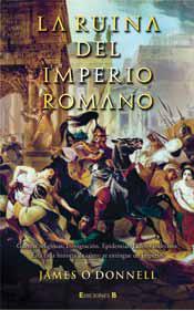 Portada de LA RUINA DEL IMPERIO ROMANO
