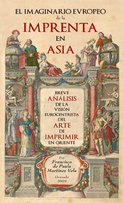 Portada de EL IMAGINARIO EUROPEO DE LA IMPRENTA EN ASIA: breve análisis de la visión eurocentrista del arte de imprimir en Oriente