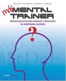 Portada de MÁS MENTAL TRAINER. Nuevos ejercicios para estimular y desarrollar tus habilidades mentales