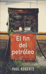 Portada de EL FIN DEL PETRÓLEO