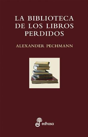 Portada de LA BIBLIOTECA DE LOS LIBROS PERDIDOS