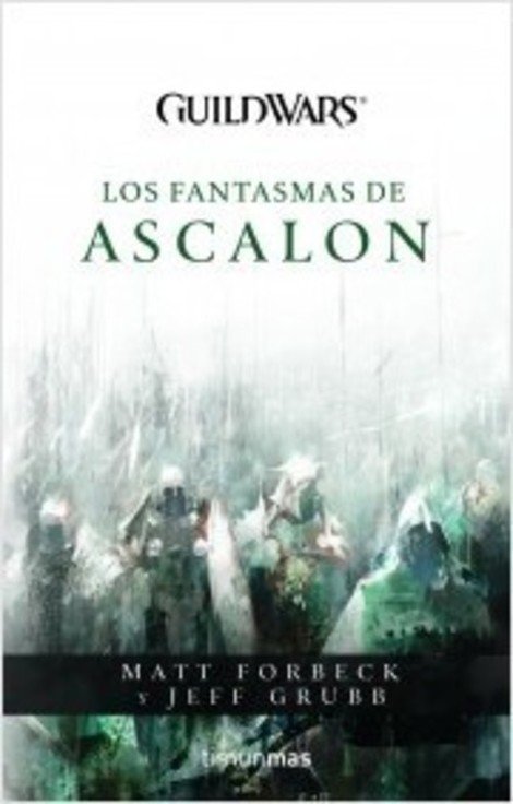 GUILDWARS: LOS FANTASMAS DE ÁSCALON