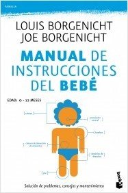 MANUAL DE INSTRUCCIONES DEL BEBÉ. Solución de problemas, consejos y mantenimiento