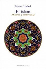 EL ISLAM. Historia y modernidad