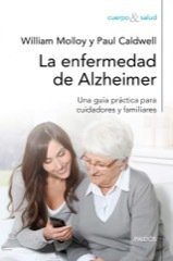 LA ENFERMEDAD DE ALZHEIMER. Una guía práctica para cuidadores y familiares