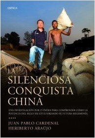 Portada de LA SILENCIOSA CONQUISTA CHINA