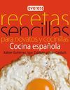 RECETAS SENCILLAS PARA NOVATOS Y COCINILLAS. COCINA ESPAÑOLA