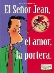 EL SEÑOR JEAN, EL AMOR, LA PORTERA