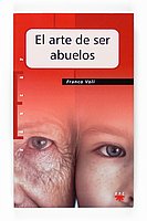 Portada de EL ARTE DE SER ABUELOS