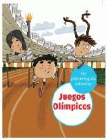 MI PRIMERA GUÍA SOBRE LOS JUEGOS OLÍMPICOS