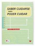 SABER CUIDARSE PARA PODER CUIDAR