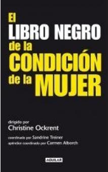 Portada de EL LIBRO NEGRO DE LA CONDICIÓN DE LA MUJER