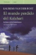 Portada de EL MUNDO PERDIDO DEL KALAHARI. En busca de los Bosquimanos