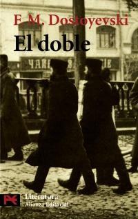 EL DOBLE - DOSTOIEVSKII FIODOR M. (Fiódor Dostoyevski) - Sinopsis ...