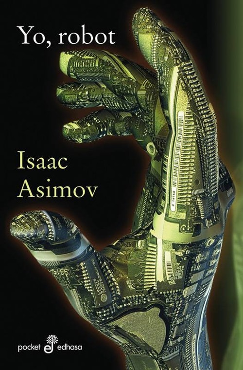 YO, ROBOT - ASIMOV ISAAC - del libro, reseñas, opiniones Quelibroleo