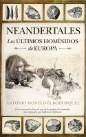 Portada de NEANDERTALES. Los últimos homínidos de Europa