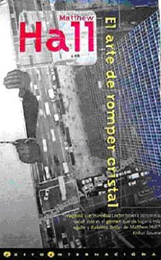 EL ARTE DE ROMPER CRISTAL