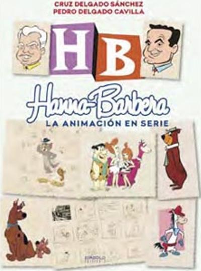 HANNA BARBERA. La animación en serie