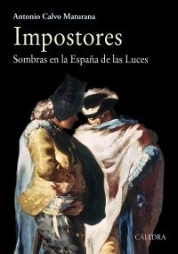 IMPOSTORES. Sombras en la España de las Luces