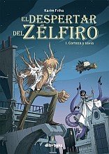 Portada de EL DESPERTAR DEL ZÉLFIRO. 1: Corteza y savia