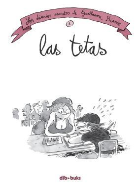 Portada de LOS DIARIOS SECRETOS DE BIANCO 1. Las tetas