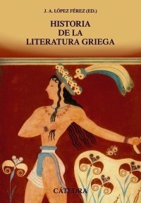 Portada de HISTORIA DE LA LITERATURA GRIEGA
