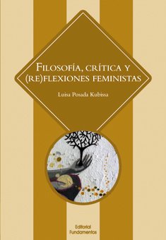 Portada de FILOSOFÍA, CRÍTICA Y (RE)FLEXIONES FEMINISTAS
