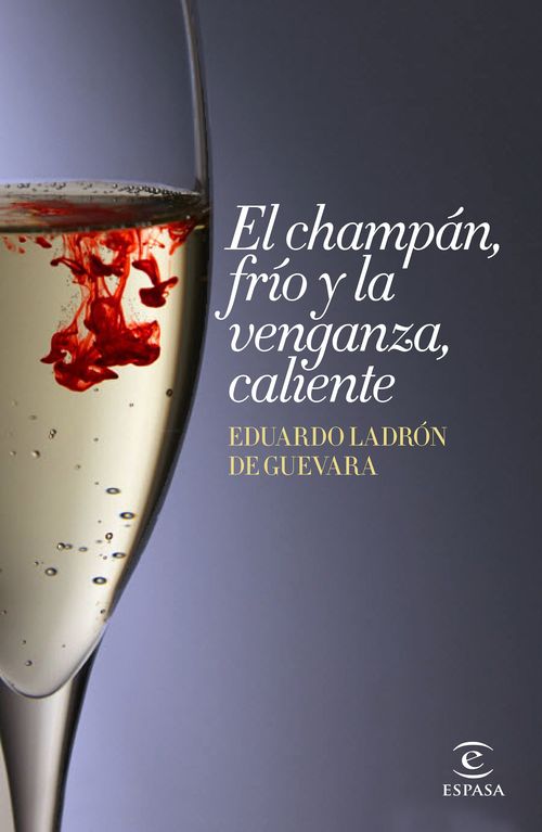 Portada de EL CHAMPÁN, FRÍO Y LA VENGANZA, CALIENTE