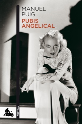 PUBIS ANGELICAL - PUIG MANUEL - Sinopsis del libro, reseñas ...