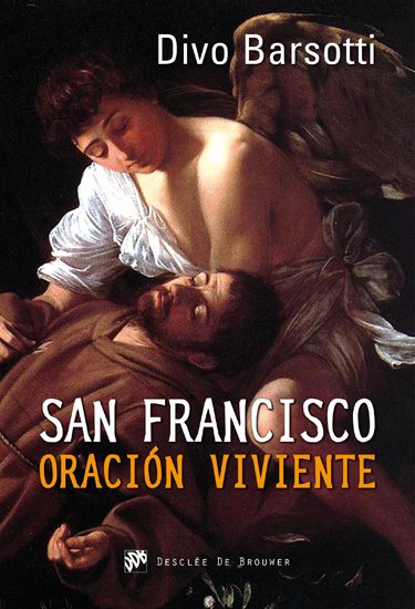Portada de SAN FRANCISCO ORACIÓN VIVIENTE