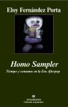 HOMO SAMPLER. Tiempo y consumo en la Era Afterpop