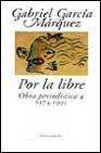 OBRA PERIODISTICA: POR LA LIBRE