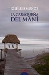 Portada de LA CARAQUEÑA DEL MANI