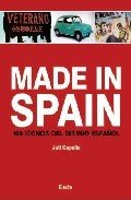 MADE IN SPAIN. 101 iconos del diseño español