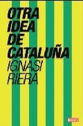 Portada de OTRA IDEA DE CATALUÑA