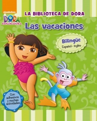 LA BIBLIOTECA DE DORA. LAS VACACIONES (DORA LA EXPLORADORA)