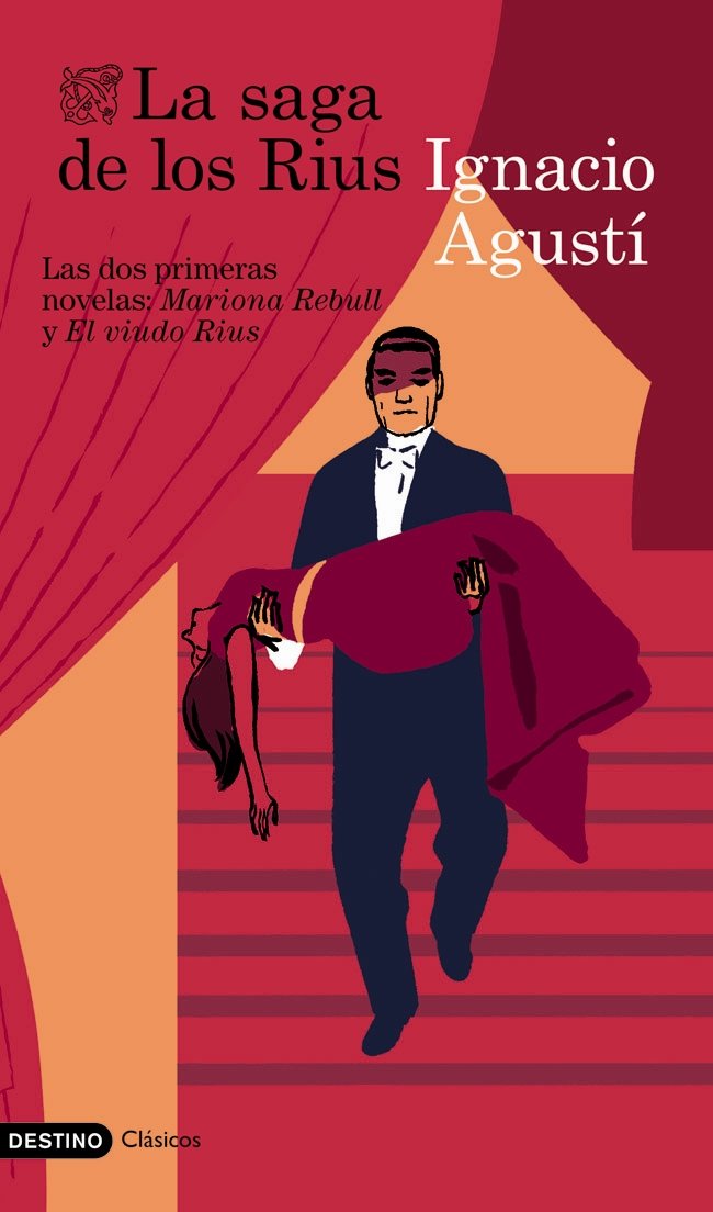 Portada de LA SAGA DE LOS RIUS. Las dos primeras novelas: Mariona Rebull y El viudo Rius