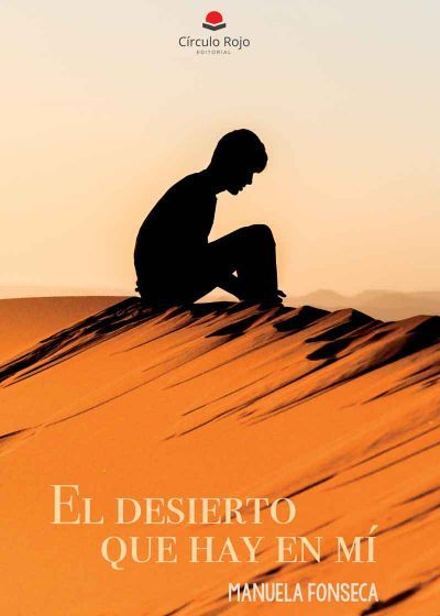 Portada de EL DESIERTO QUE HAY EN MÍ